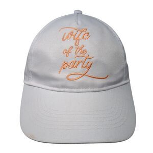 Wife Of The Party Strapback Hat White One Size Adjustable Embroidered Polyester